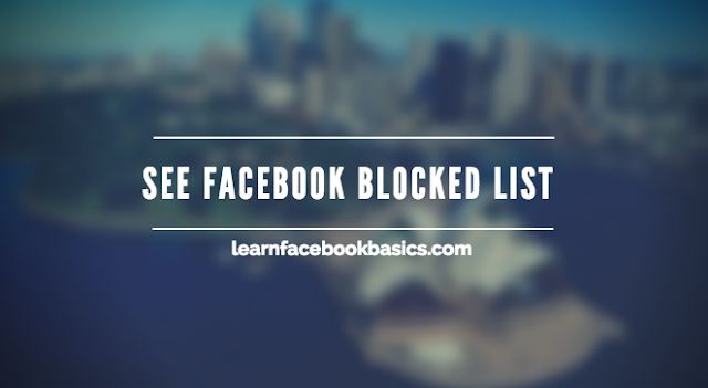 View Blocked List On Facebook