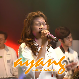 Nabila Maharani - Ayang MP3