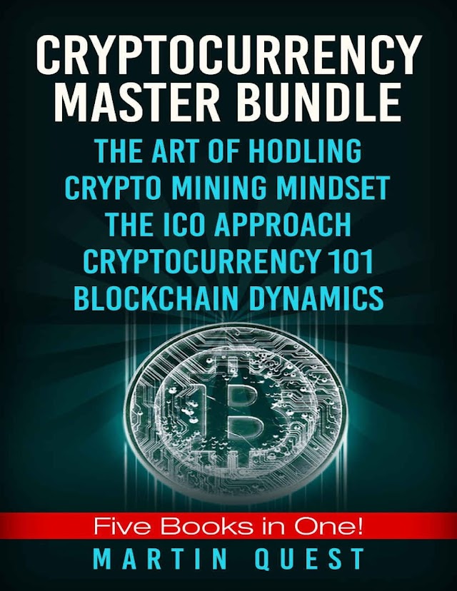 Cryptocurrency Master- Everything You Need To Know About Cryptocurrency and Bitcoin Trading, Mining, Investing, Ethereum, ICOs, and the Blockchain 