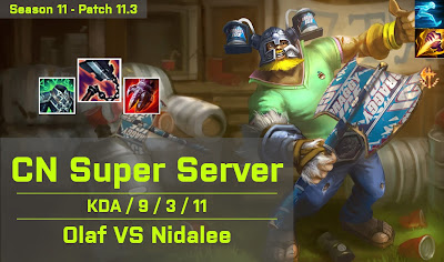 Olaf JG vs Nidalee - CN Super Server 11.3