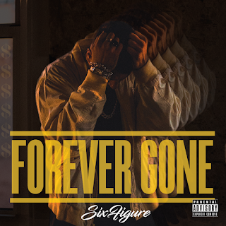 New Music: Sixfigure - Forever Gone