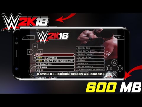 [600MB] DOWNLOAD WWE 2K18 BEST MOD FOR ANDROID