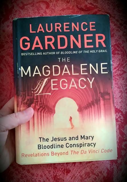 The Magdalene Legacy. Laurence Gardner. Mary Magdalene. Jesus Christ. Holy Grail