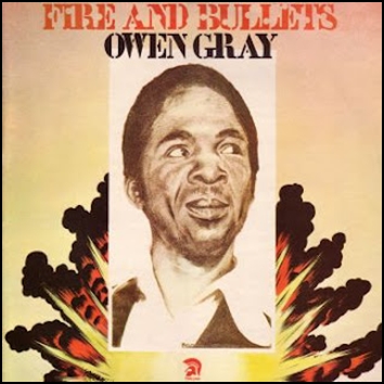 Resultado de imagem para Owen Gray 1977 - Fire And Bullets