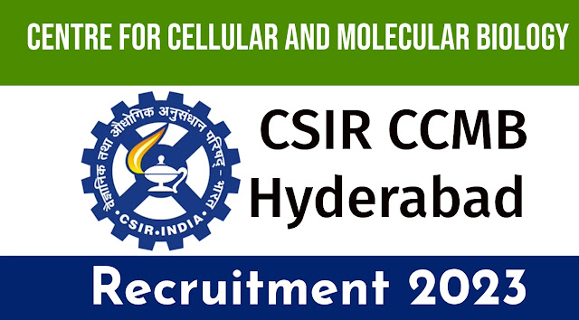 CCMB ஆணையத்தில் வேலைவாய்ப்பு / CCMB RECRUITMENT 2023