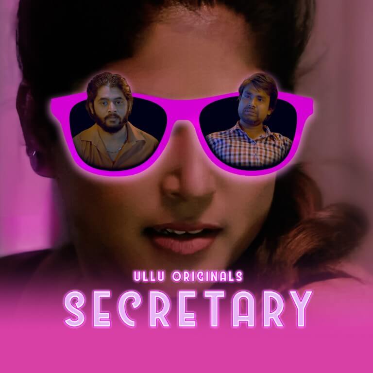 Secretary Web Series form OTT platform Ullu - Here is the Ullu Secretary wiki, Full Star-Cast and crew, Release Date, Promos, story, Character.