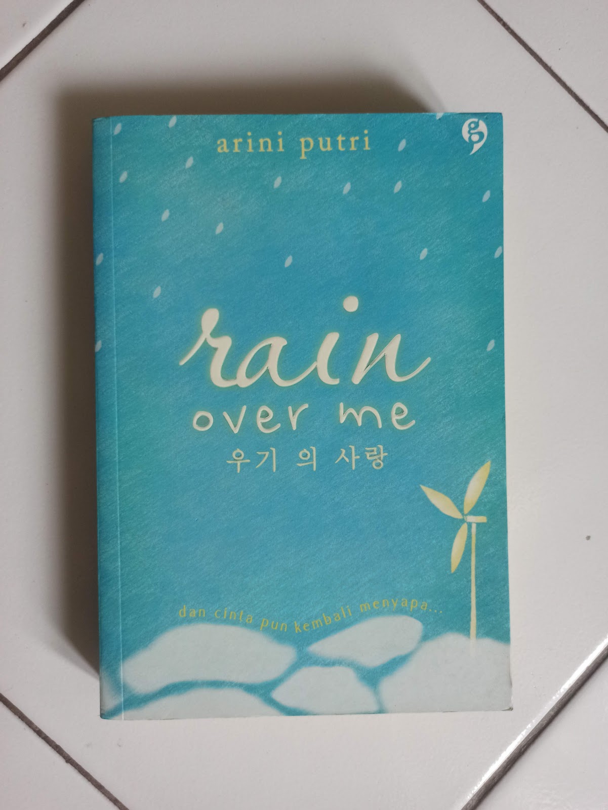 Rain Over Me Penulis Arini Putri