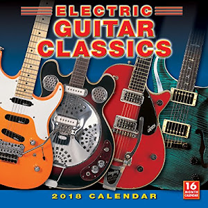 Electric Guitar Classics 2018 Wall Calendar (CA0130)