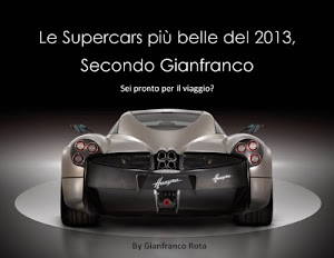 Le Supercars più Belle del 2013, Secondo Gianfranco (Le Migliori Supercar del 2013: Pubblicazione Annuale Vol. 1)