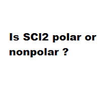 Is SCl2 polar or nonpolar ?