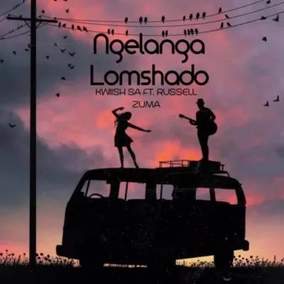 Kwiish SA – Ngelanga Lomshado ft. Russell Zuma