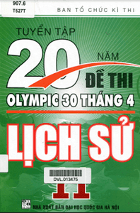 Tuyển Tập 20 Năm Đề Thi Olympic Lịch Sử Lớp 11
