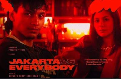 Link Download Film Jakarta VS Everybody 2022 Lengkap Sinopsis