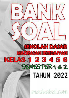 Kumpulan Bank Soal SD/MI Kelas 1 Sampai 6 K13 Revisi Tahun 2022. Soal SD Kelas 1 2 3 4 5 6 Semester 1 dan Semester 2 lengkap kunci Jawaban pembahasan Soal Pilihan Ganda SD Kelas 1 sampai 6 dan Soal Essay Kelas SD PDF Tahun Ajaran 2022-2023