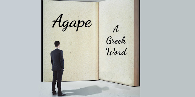 For many years, an error has been taught about the Greek word Agape.