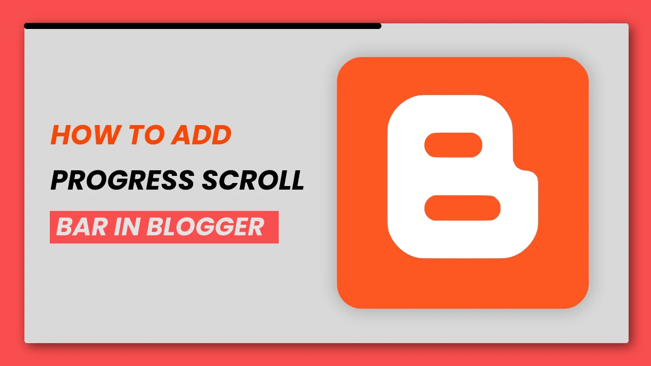 How-to-add-scroll-progress-bar-in-blogger