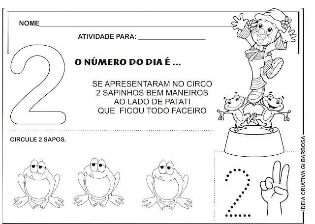 Para continuar fazendo a alegria dos pequeninos que amam os palhaços Patati e Patatá uma atividade com a temática Circo para trabaçhar o número 2.