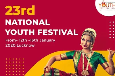 23rd National Youth Festival-2020 to be organized from 12th to 16th January, 2020