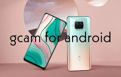 Download latest gcam(google camera) for Mi 10i 5G