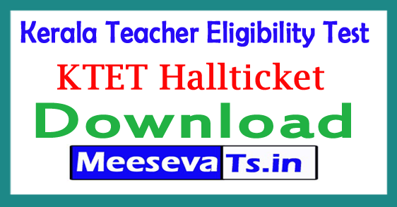 Kerala TET Hall Ticket 2018 KTET Admit Card Download