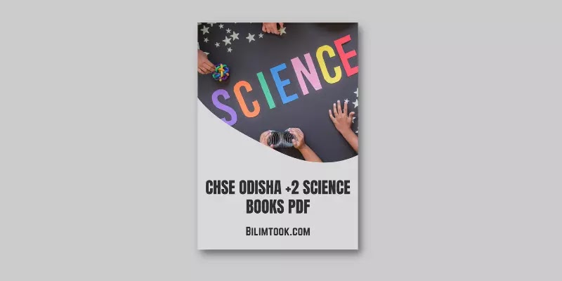 CHSE Odisha Plus Two 2nd Year Science Books PDF