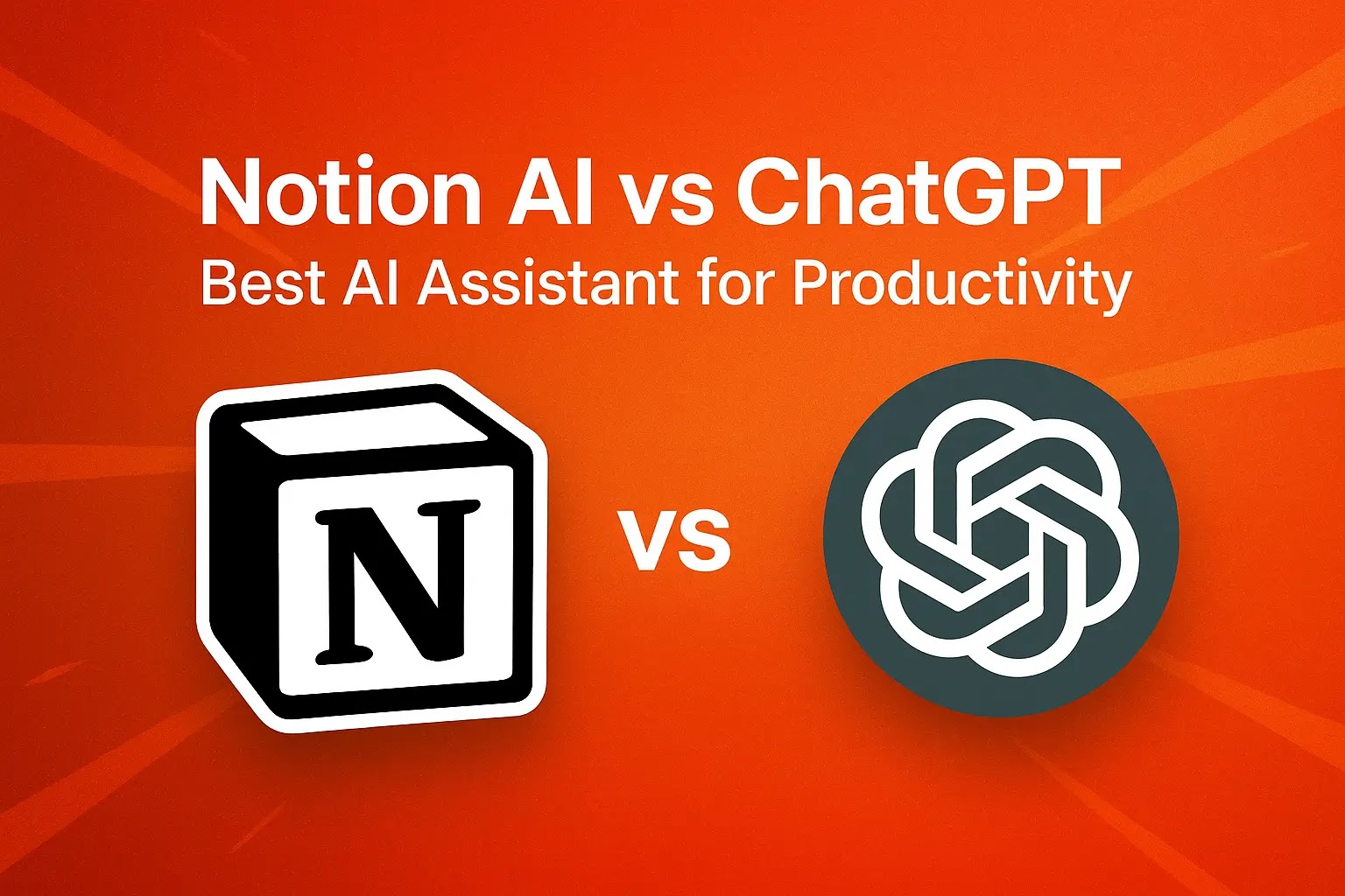 Notion AI vs ChatGPT: Best AI Assistant for Productivity