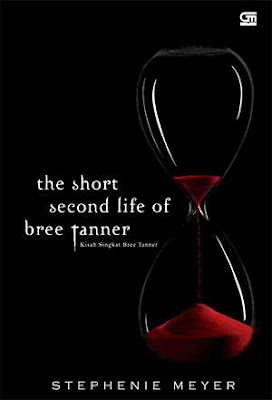 The Short Second Life of Bree Tanner by Stephenie Meyer