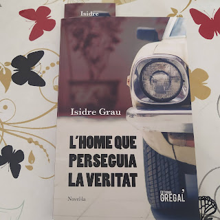 Llibre: L'home que perseguia la veritat d'Isidre Grau