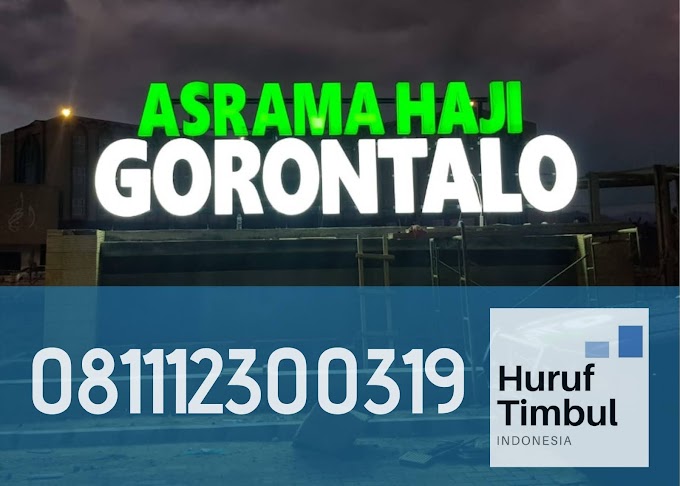 Jasa Pembuatan Huruf Timbul Asrama Haji Gorontalo