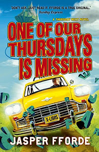 One of our Thursdays is Missing: Thursday Next Book 6 (English Edition)