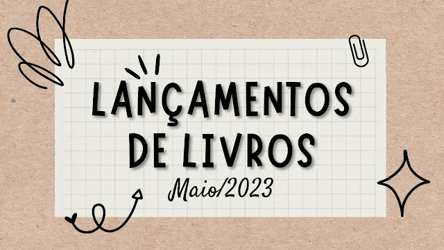 Lançamentos de Livros - Maio/2023