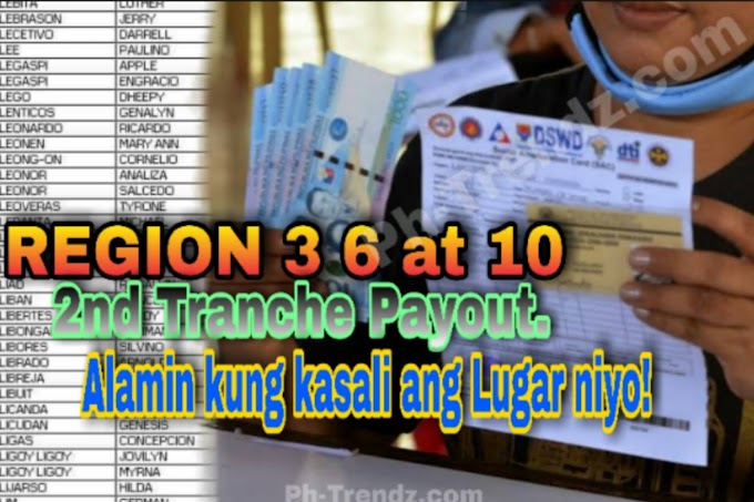 (REGION 3, 6, at 10) 2nd Tranche Payout Cash Distribution |  Alamin kung kasali ka! 