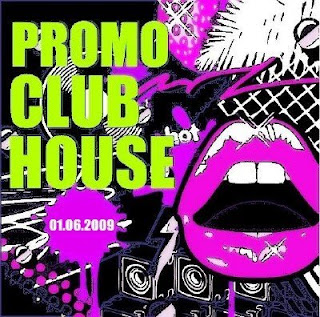 Promo Club House 01-06-2009