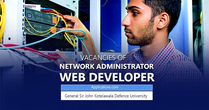 Network Administrator, Web Developer – General Sir John Kotelawala Defence University