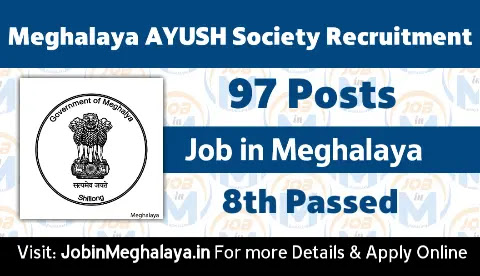 Meghalaya AYUSH Society Recruitment 2024