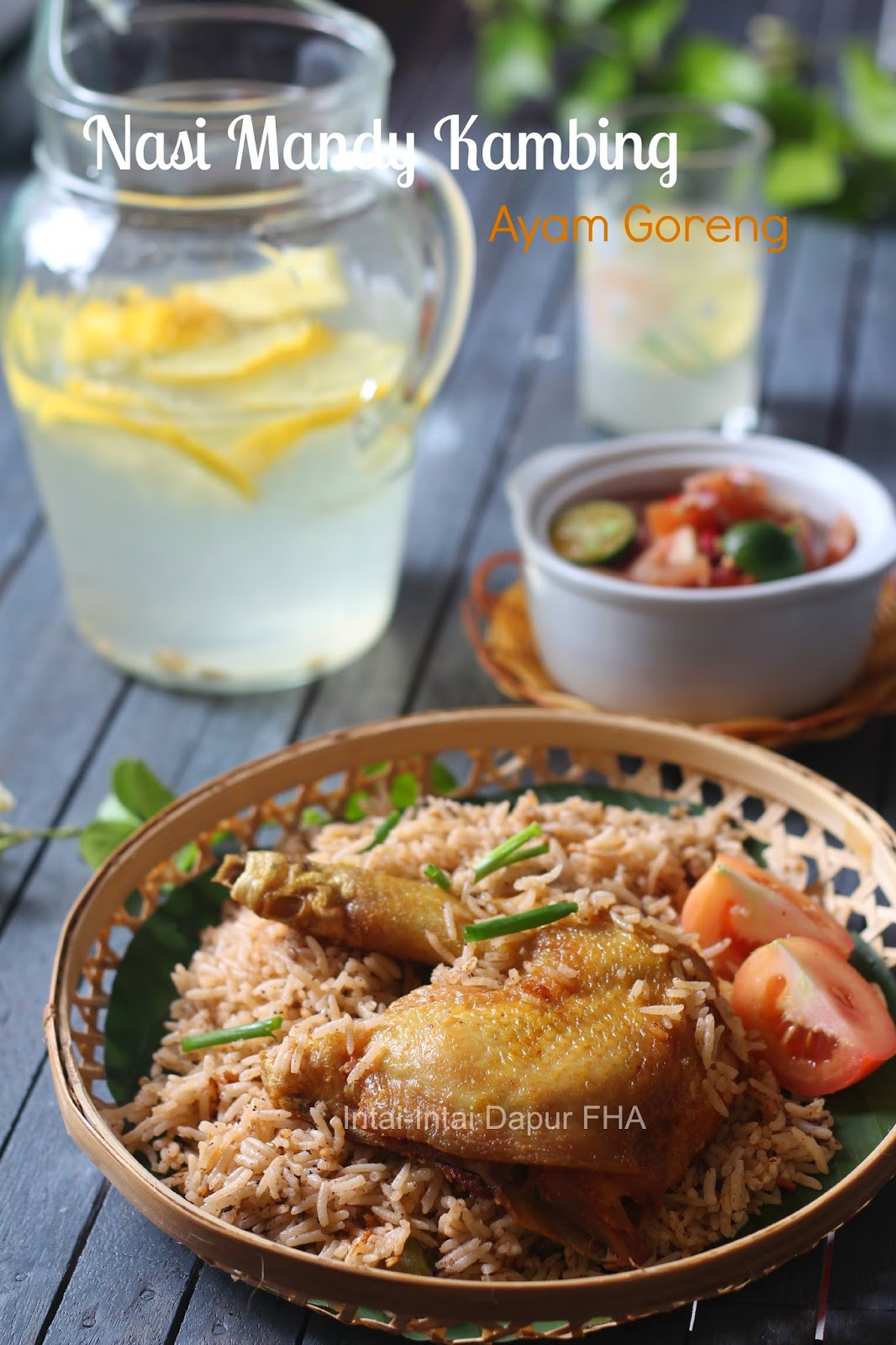 NASI MANDY KAMBING Ayam Goreng - FHA Selemak Santan