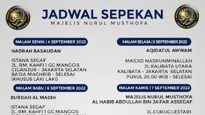 Jadwal Majlis Nurul Musthofa 04-10 September 2022