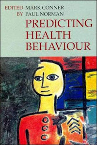 Predicting Health Behaviour: Research and Practice With Social Cognition Models