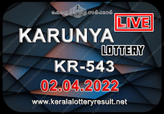 Kerala Lottery Result Karunya KR 543 02.04..02,Karunya KR 543 , Karunya 02-04.2022 Karunya Result, kerala lottery result, lottery result kerala, lottery today result, today kerala lottery, lottery results kerala, lottery result today kerala, kerala lottery result today, today lottery results kerala, kerala lottery today results, kerala lottery live, kerala lottery today live, live lottery results