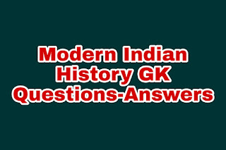 Modern Indian History GK Question-Answer