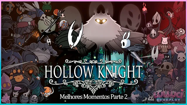 Imagem Hollow Knight com personagens e bosses do jogo Parte2