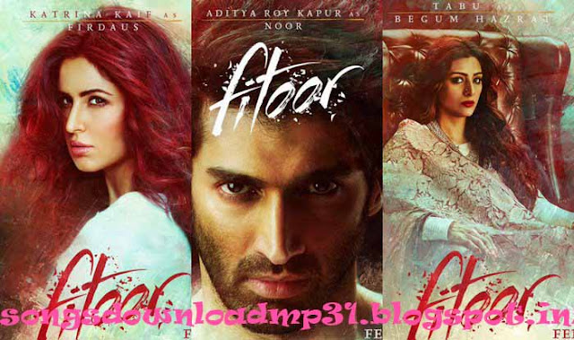 FITOOR 2016 Hindi Mp3 Songs Free Download