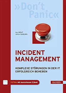 Incident Management: Komplexe Störungen in der IT erfolgreich beheben