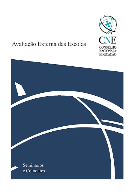  http://www.cnedu.pt/content/edicoes/seminarios_e_coloquios/LIVROCNE_AVALIAÇÃO_EXTERNA_DAS_ESCOLAS.pdf