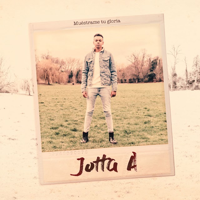 Jotta A - Muéstrame Tu Gloria (Album) 