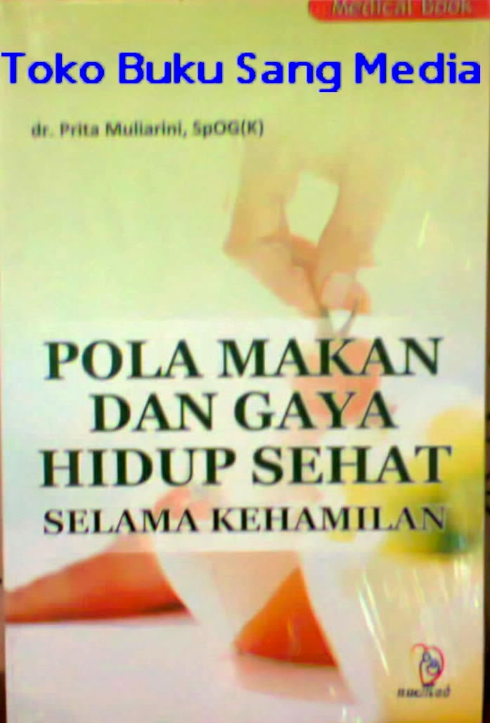 Toko Buku Sang Media Pola  Makan Gaya Hidup  Sehat 