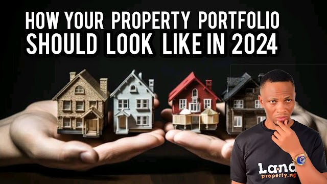 HOW YOUR PROPERTY PORTFOLIO SHOULD LOOK LIKE IN 2024