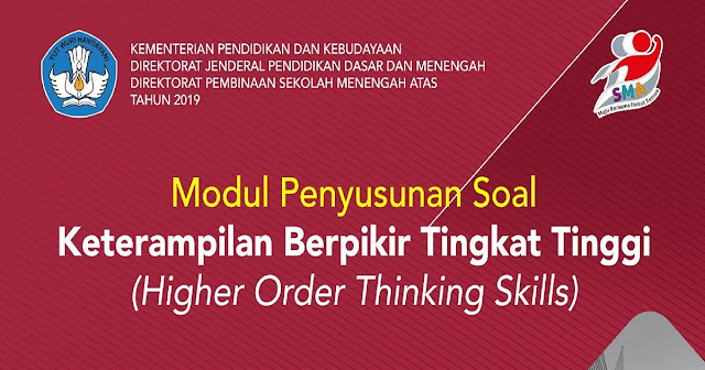 Download Modul Panduan Penyusunan Soal HOTS Tahun  Modul Panduan Penyusunan Soal HOTS 2019