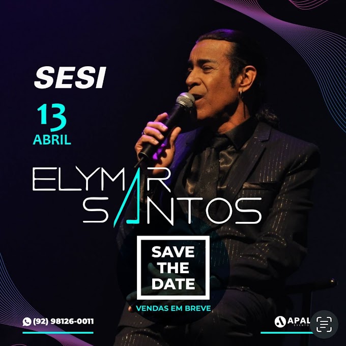 13/04/2024 Show do Elymar Santos em Manaus [SESI - Clube do Trabalhador]