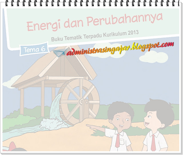 kunci jawaban tema 6 kelas 3 energi dan perubahannya